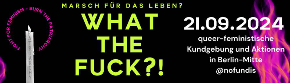 Protest gegen den "Marsch für das Leben". Eine Kerze, auf der "Patrichrchy" steht, brennt ab. Darum steht in einer Art Heiligenschein: Fight for Feminism, Brun the Patriarchy", Datum 21.09.24